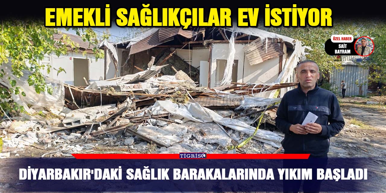 VİDEO - Diyarbakır'daki sağlık barakalarında yıkım başladı