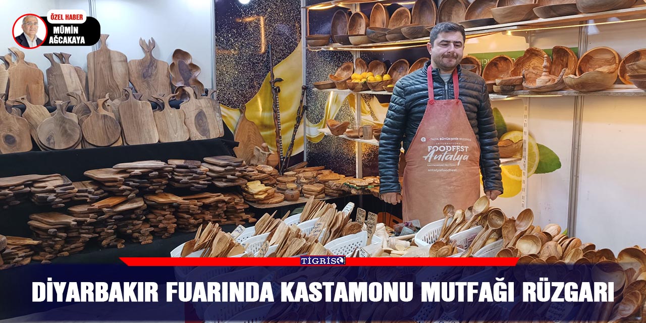 Diyarbakır fuarında Kastamonu mutfağı rüzgarı