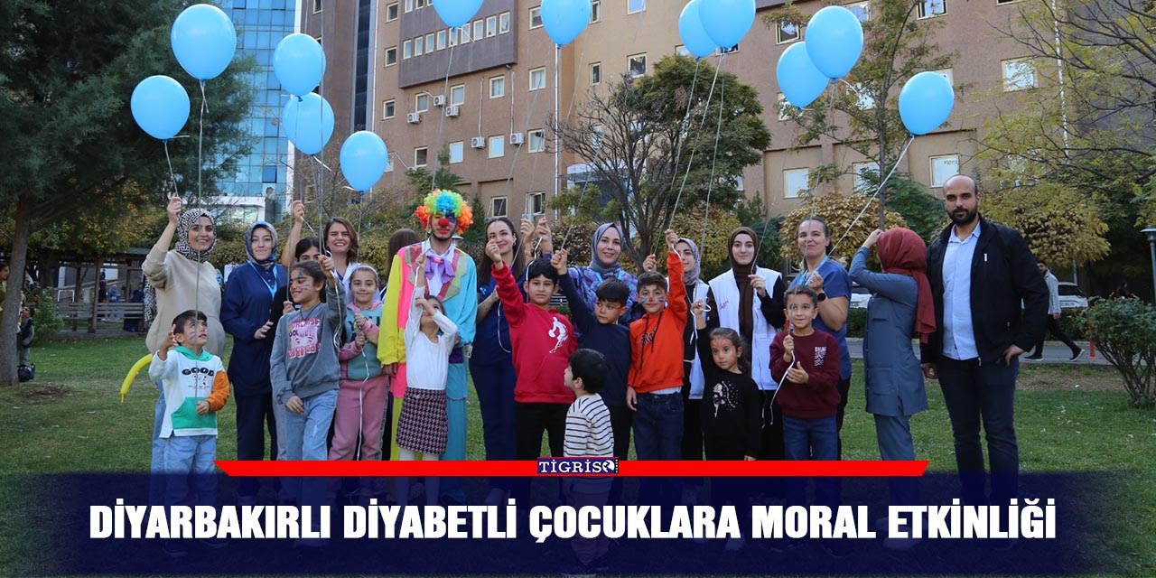 Diyarbakırlı diyabetli çocuklara moral etkinliği