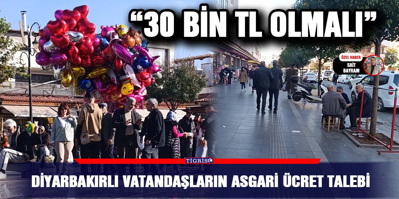 Diyarbakırlı vatandaşların asgari ücret talebi