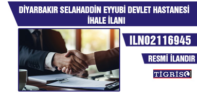 Diyarbakır Selahaddin Eyyubi Devlet Hastanesi İHALE İLANI