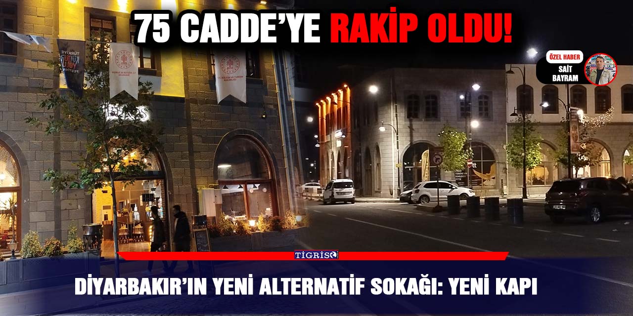 VİDEO - Diyarbakır’ın yeni alternatif sokağı: Yeni kapı