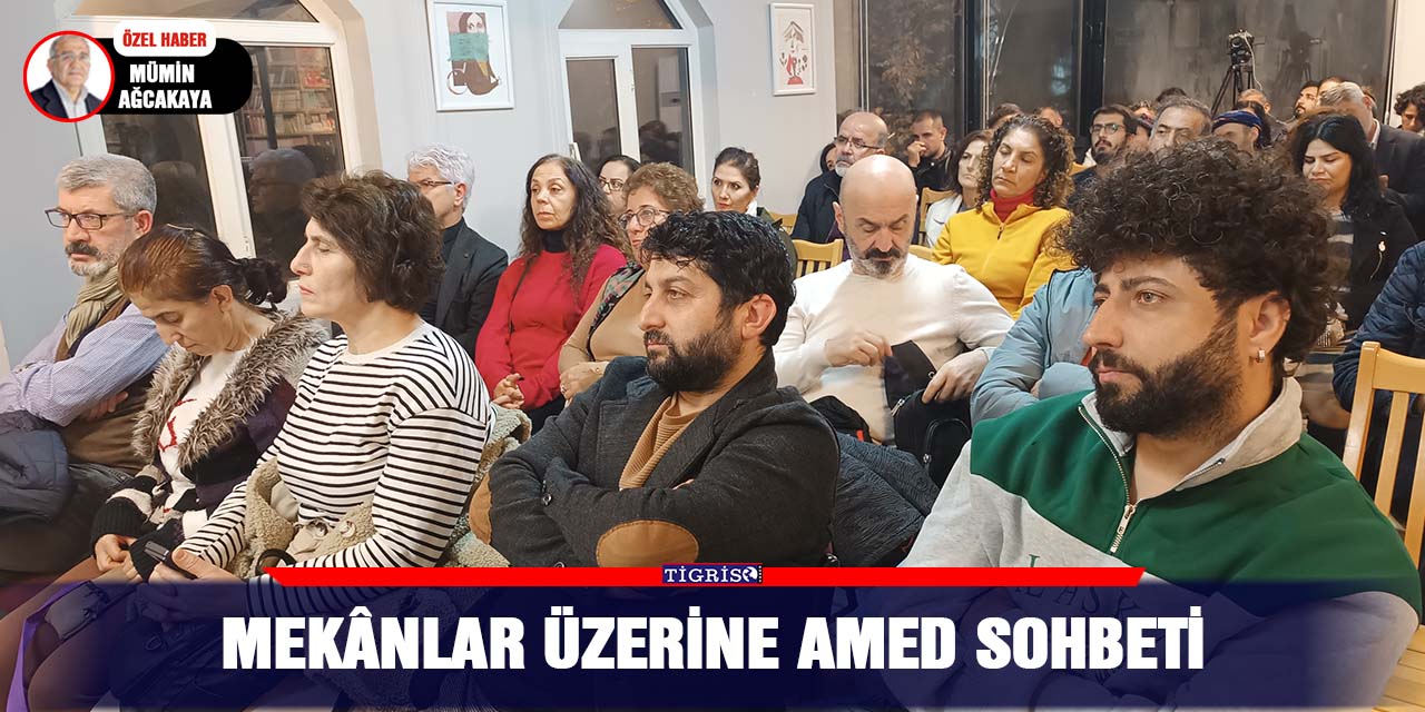 MEKÂNLAR ÜZERİNE AMED SOHBETİ