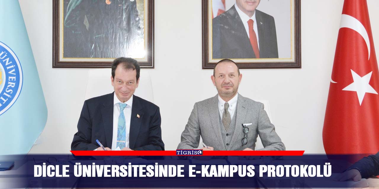 Dicle Üniversitesinde e-kampus protokolü