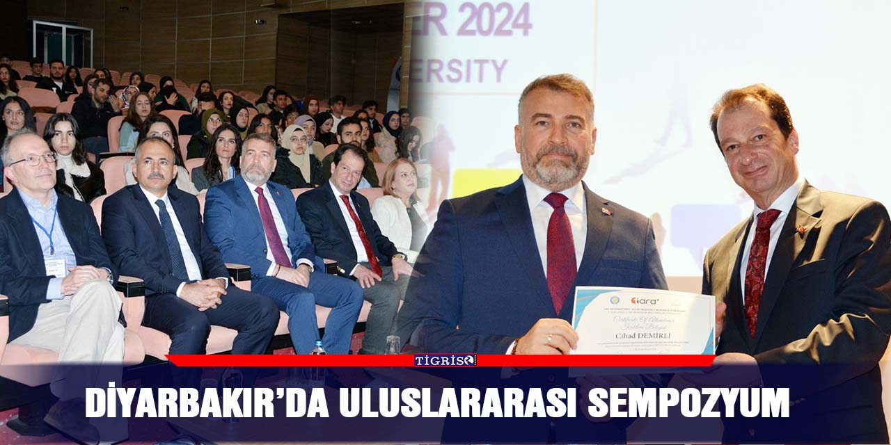 Diyarbakır’da uluslararası sempozyum