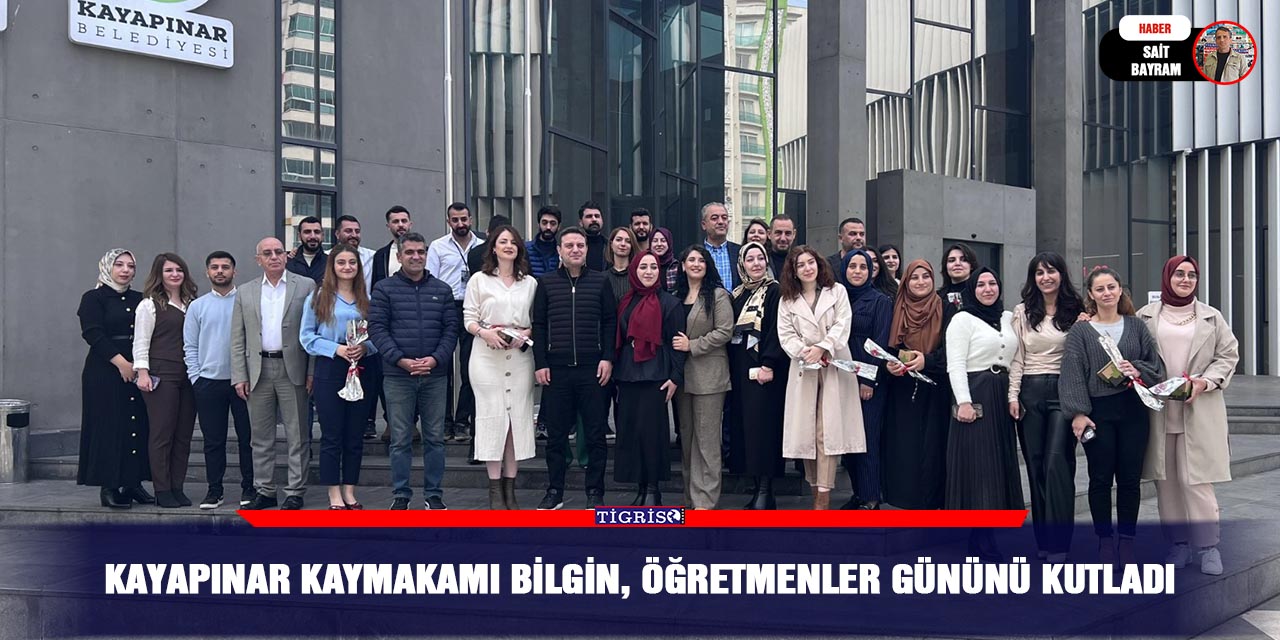 Kayapınar Kaymakamı Bilgin, Öğretmenler gününü kutladı