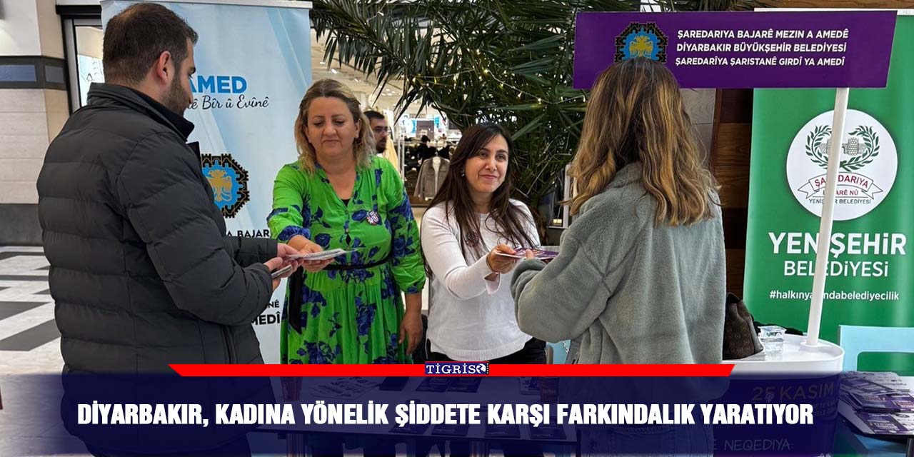 Diyarbakır, kadına yönelik şiddete karşı farkındalık yaratıyor