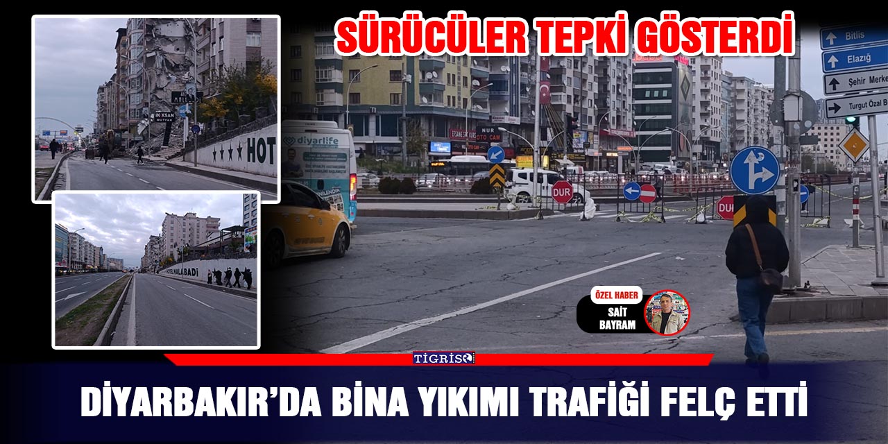 VİDEO - Diyarbakır’da bina yıkımı trafiği felç etti