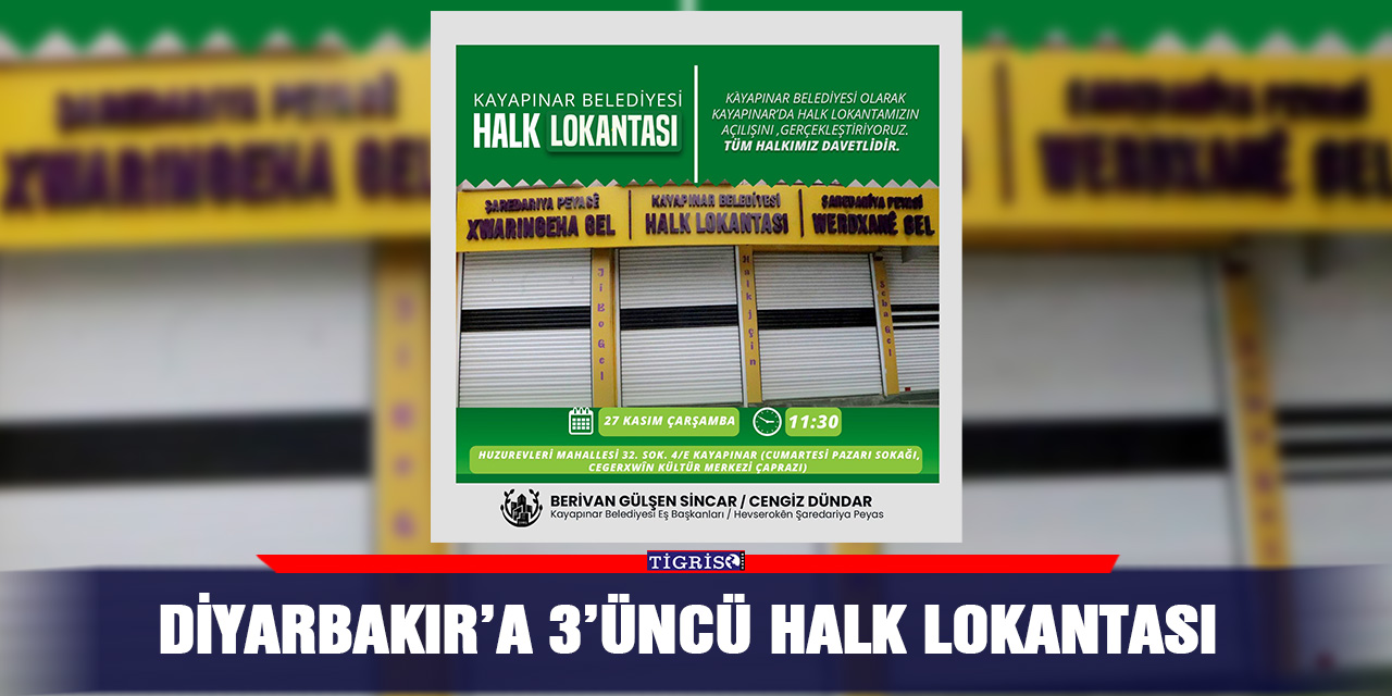 Diyarbakır’a 3’üncü halk lokantası