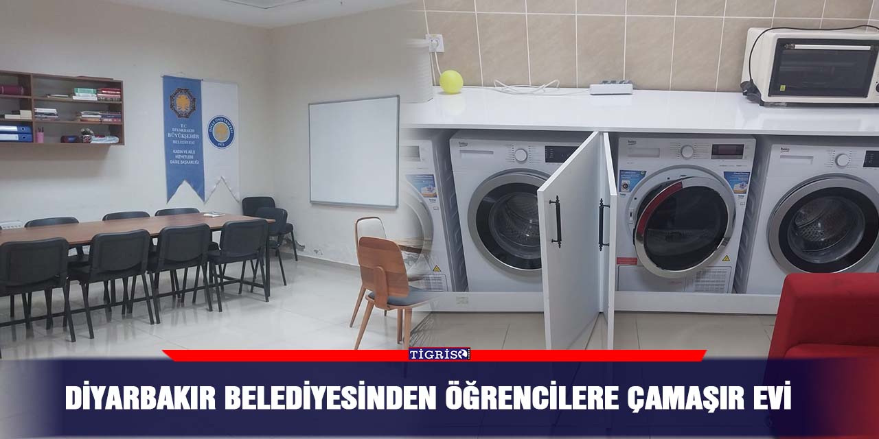 Diyarbakır belediyesinden öğrencilere çamaşır evi