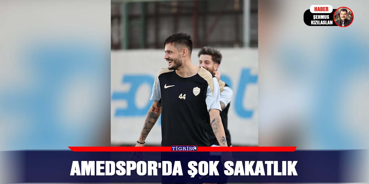 Amedspor'da Şok Sakatlık