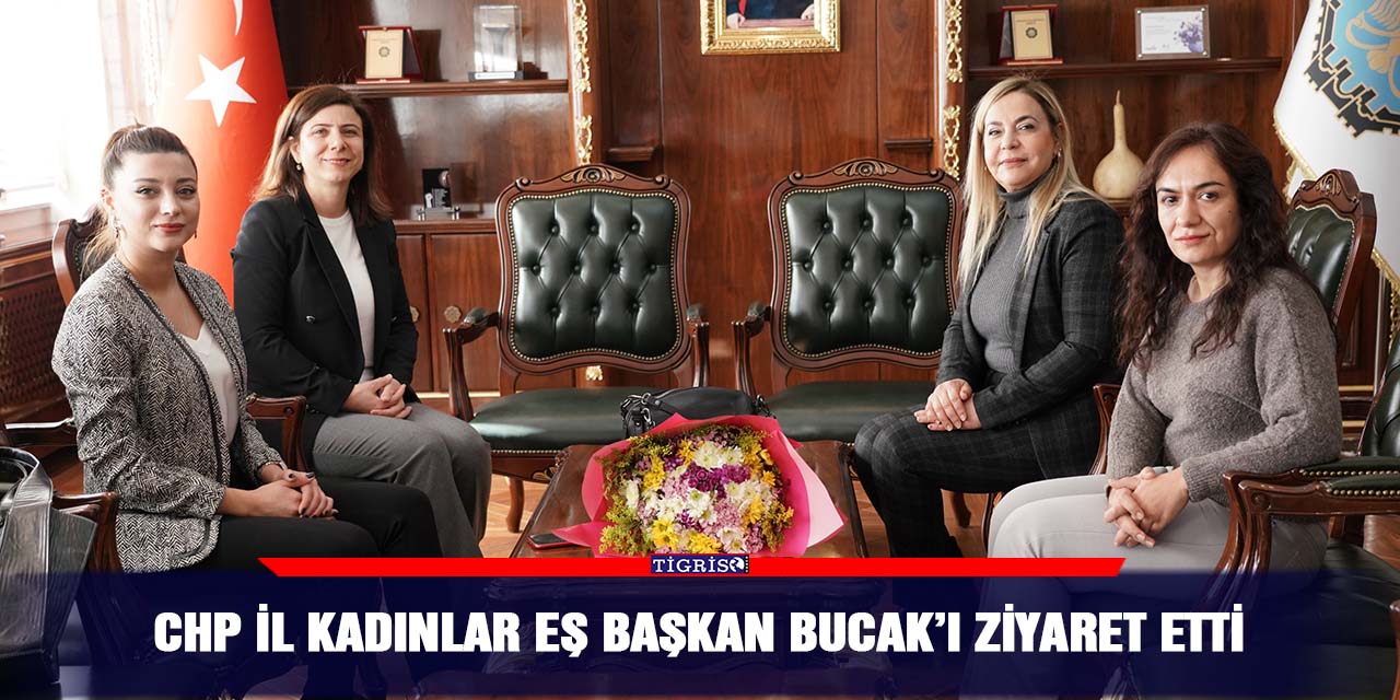 CHP İl Kadınlar Eş Başkan Bucak’ı ziyaret etti