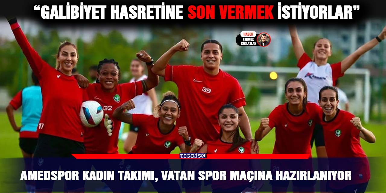 Amedspor Kadın Takımı, Vatan Spor Maçına Hazırlanıyor