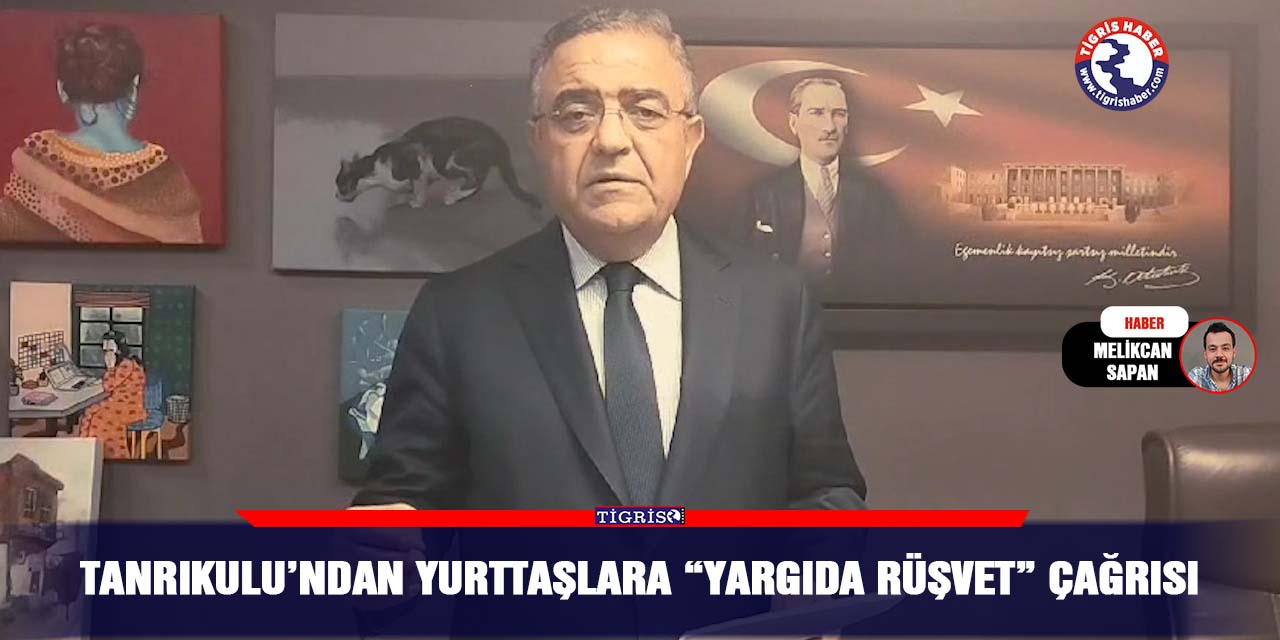 VİDEO - Tanrıkulu’ndan yurttaşlara “Yargıda rüşvet” çağrısı