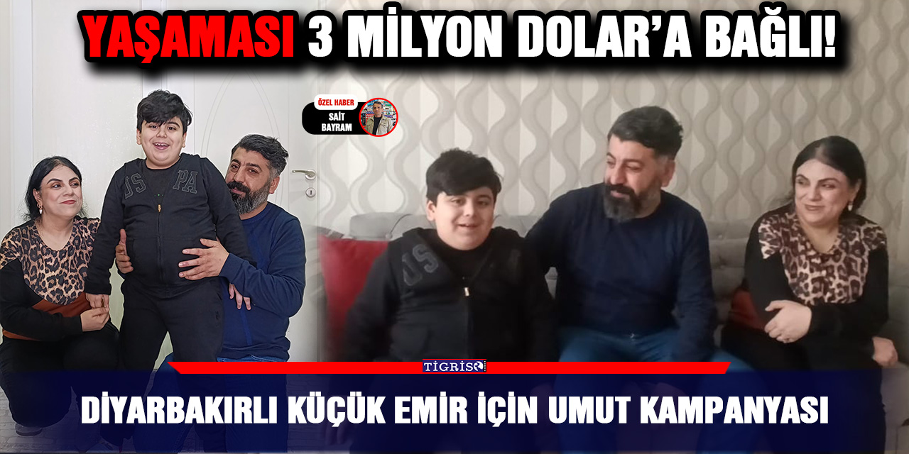 VİDEO - Diyarbakırlı küçük Emir için umut kampanyası