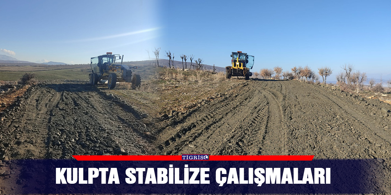 Kulp'ta stabilize çalışmaları