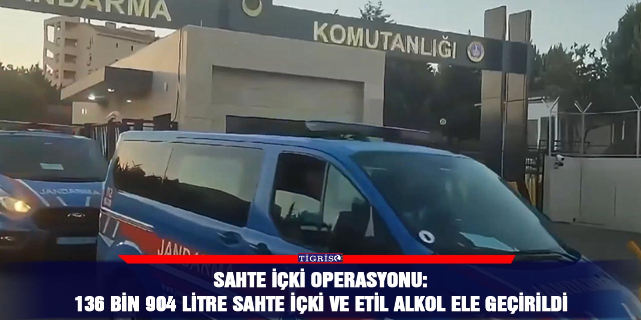 Sahte içki operasyonu:  136 bin 904 litre sahte içki ve etil alkol ele geçirildi