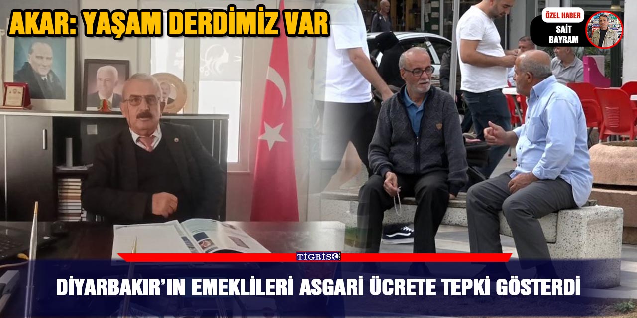 Diyarbakır’ın emeklileri asgari ücrete tepki gösterdi