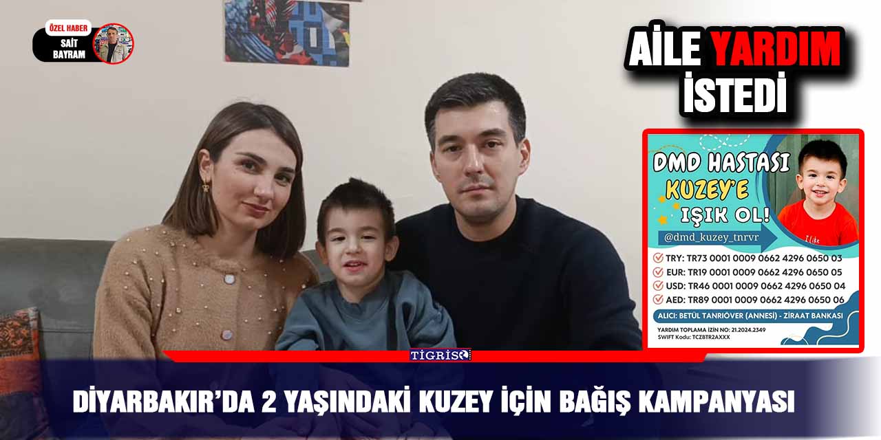 VİDEO - Diyarbakır’da 2 yaşındaki Kuzey için bağış kampanyası