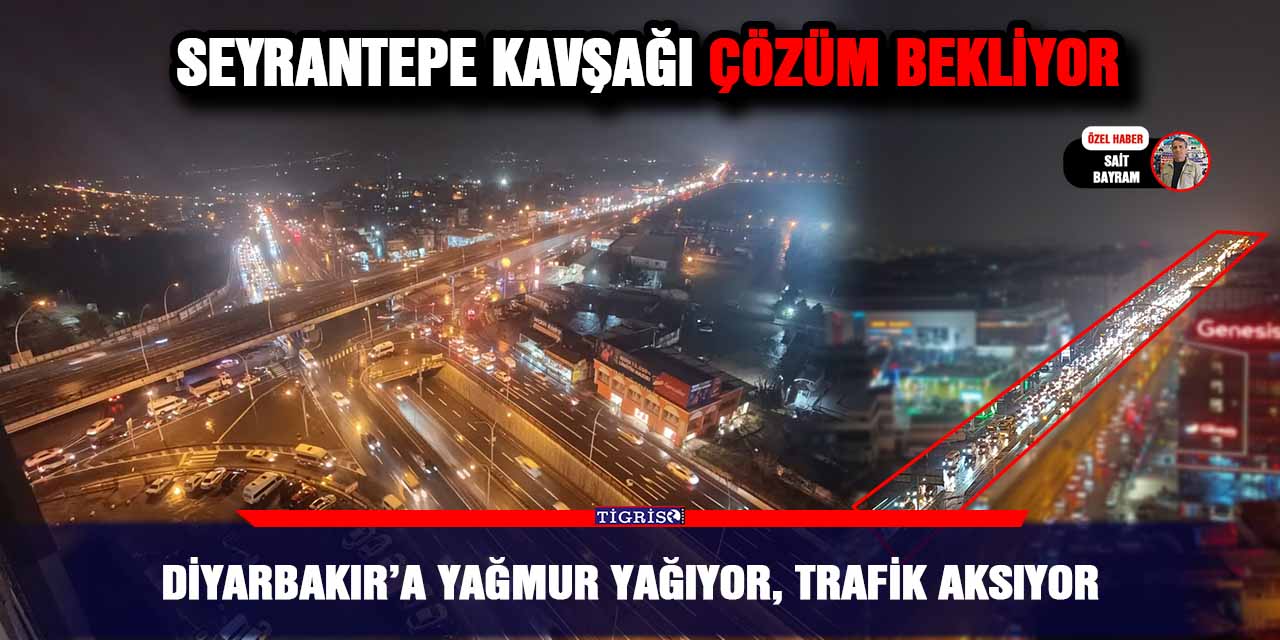 VİDEO - Diyarbakır’a yağmur yağıyor, trafik aksıyor