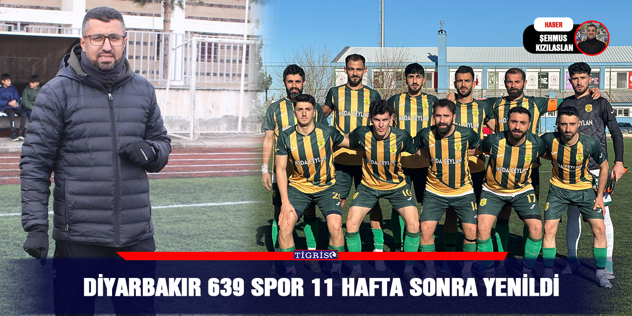 Diyarbakır 639 Spor 11 hafta sonra yenildi