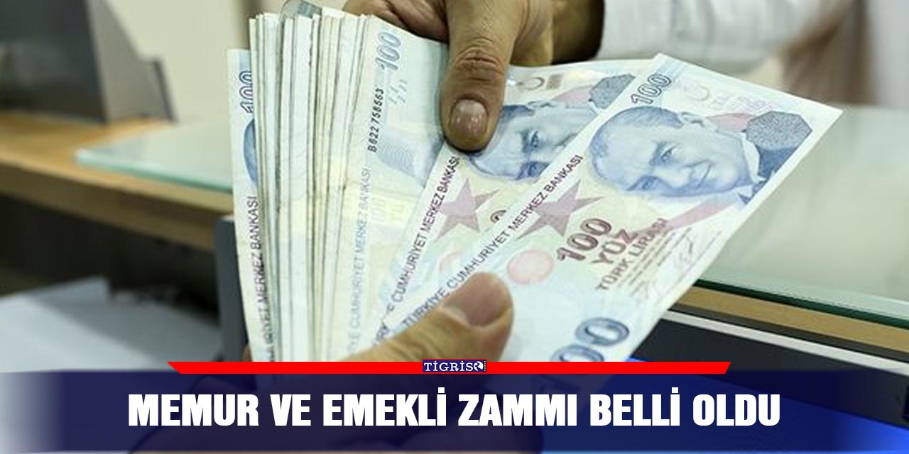 Memur ve emekli zammı belli oldu