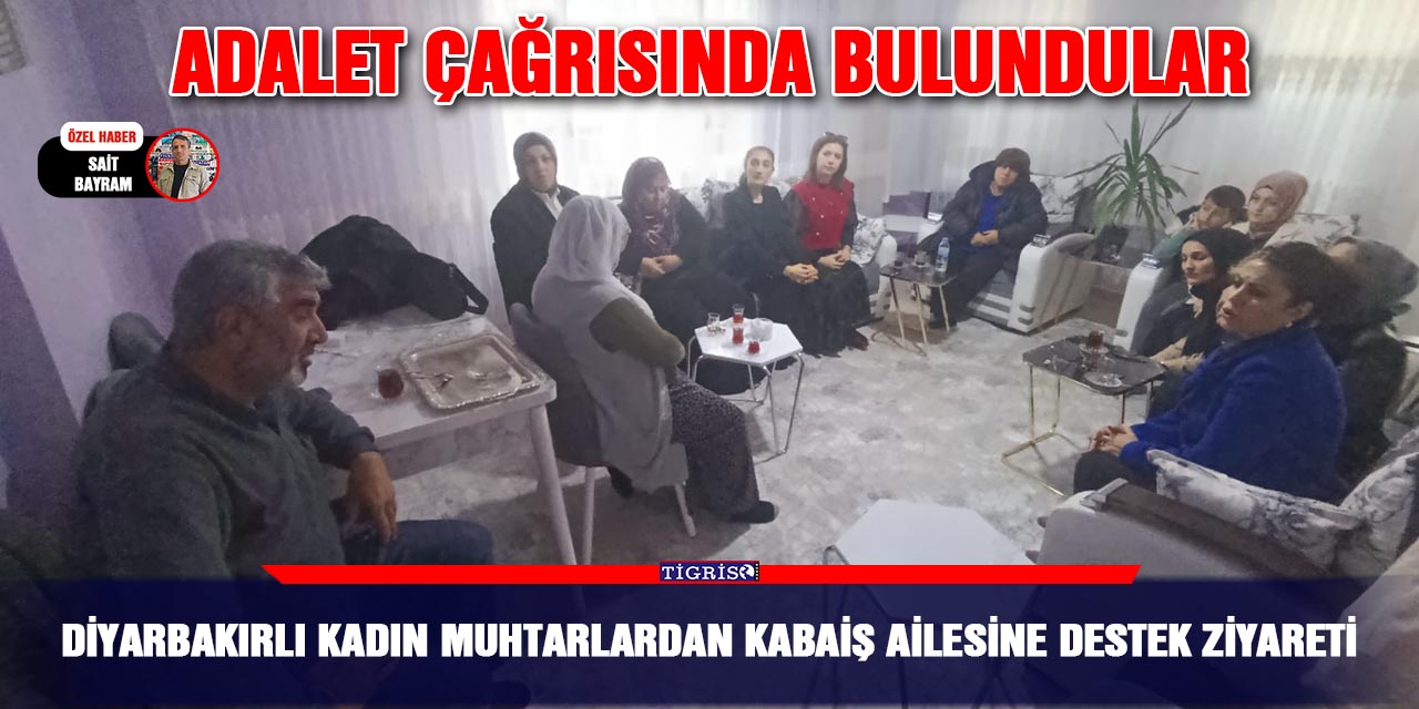 VİDEO - Diyarbakırlı Kadın Muhtarlardan Kabaiş ailesine destek ziyareti