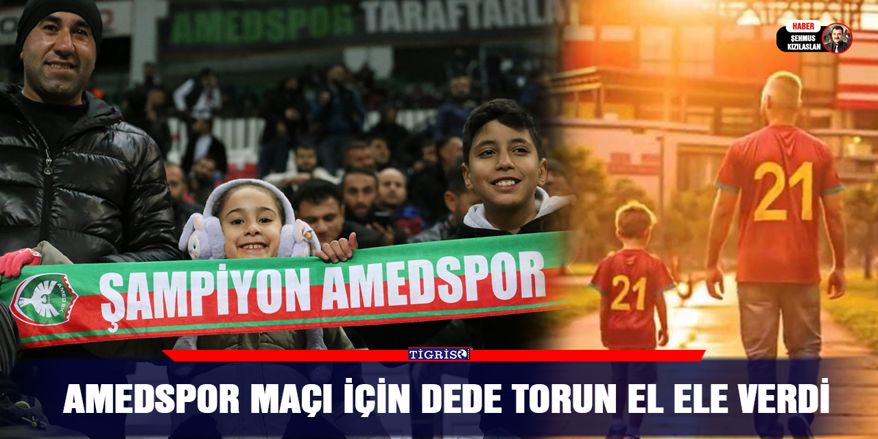 VİDEO - Amedspor Maçı için Dede Torun El Ele Verdi