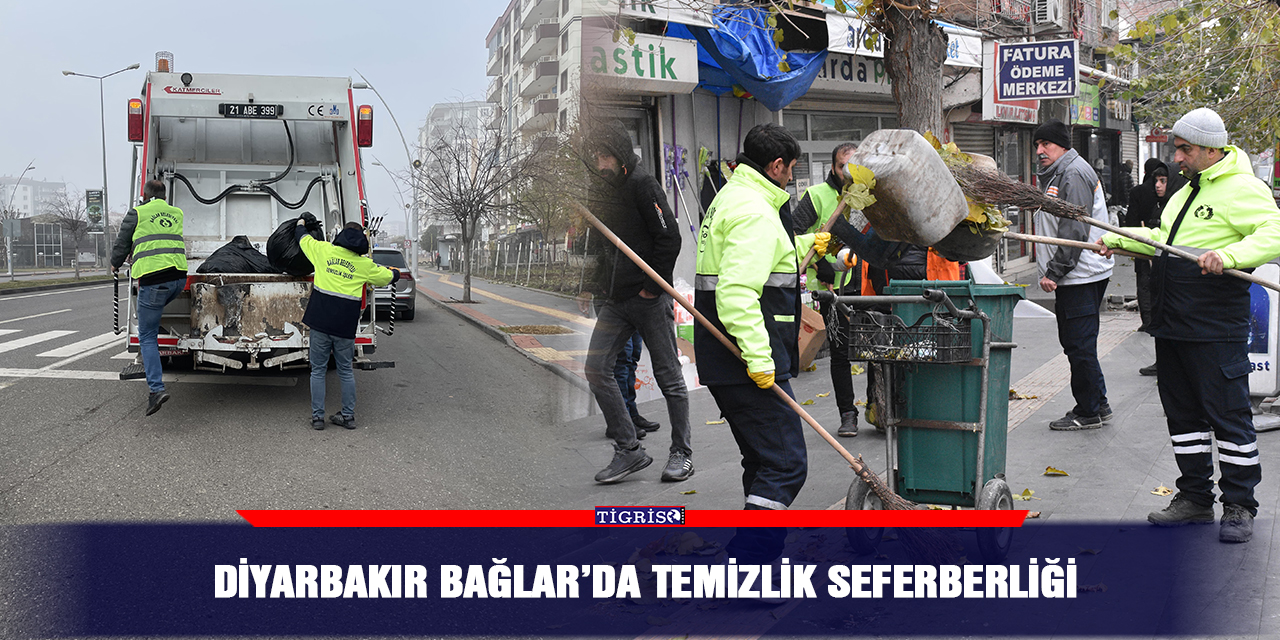 Diyarbakır Bağlar’da temizlik seferberliği