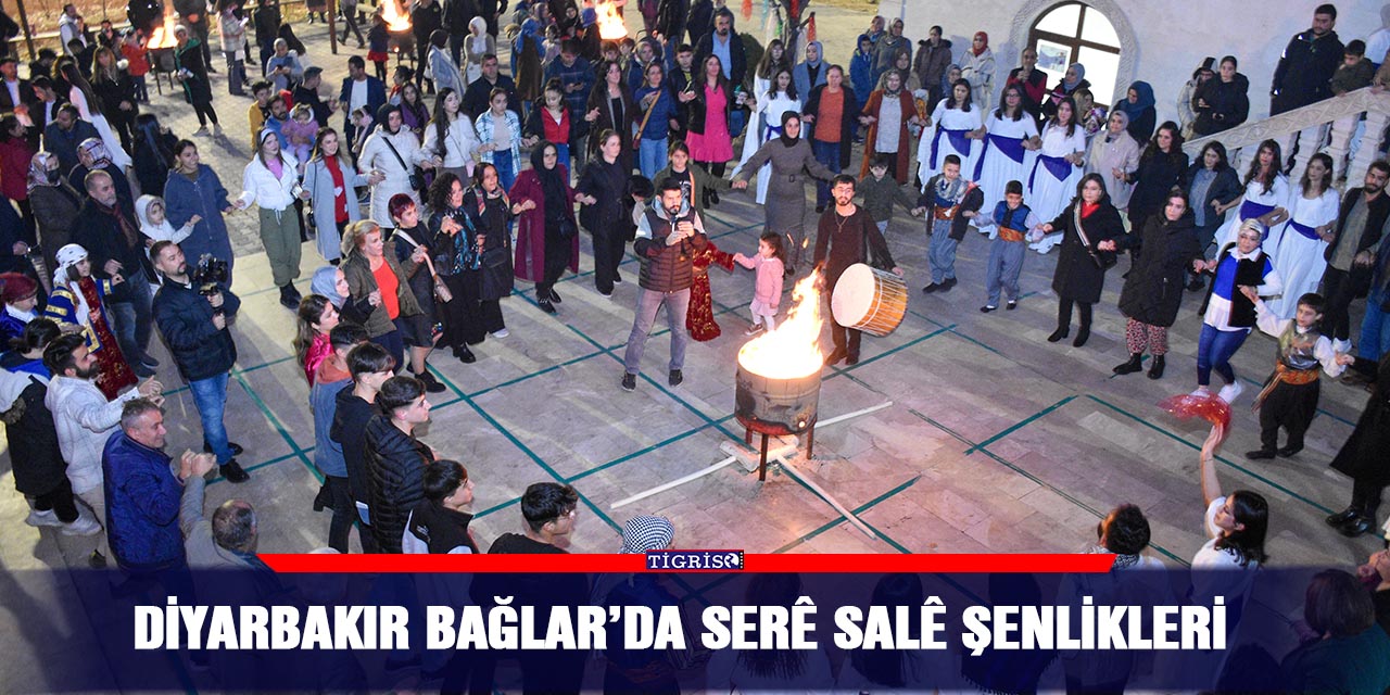 Diyarbakır Bağlar’da Serê Salê şenlikleri