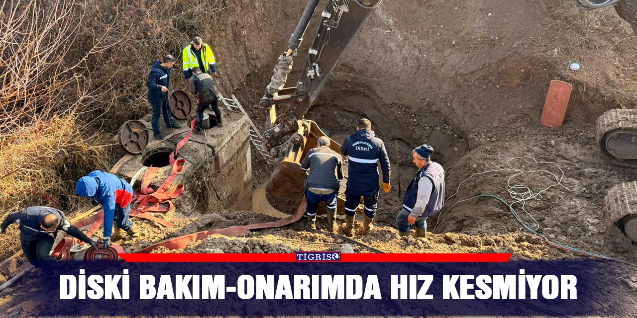 DİSKİ bakım-onarımda hız kesmiyor