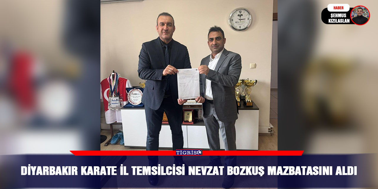 Diyarbakır Karate İl Temsilcisi Nevzat Bozkuş Mazbatasını Aldı