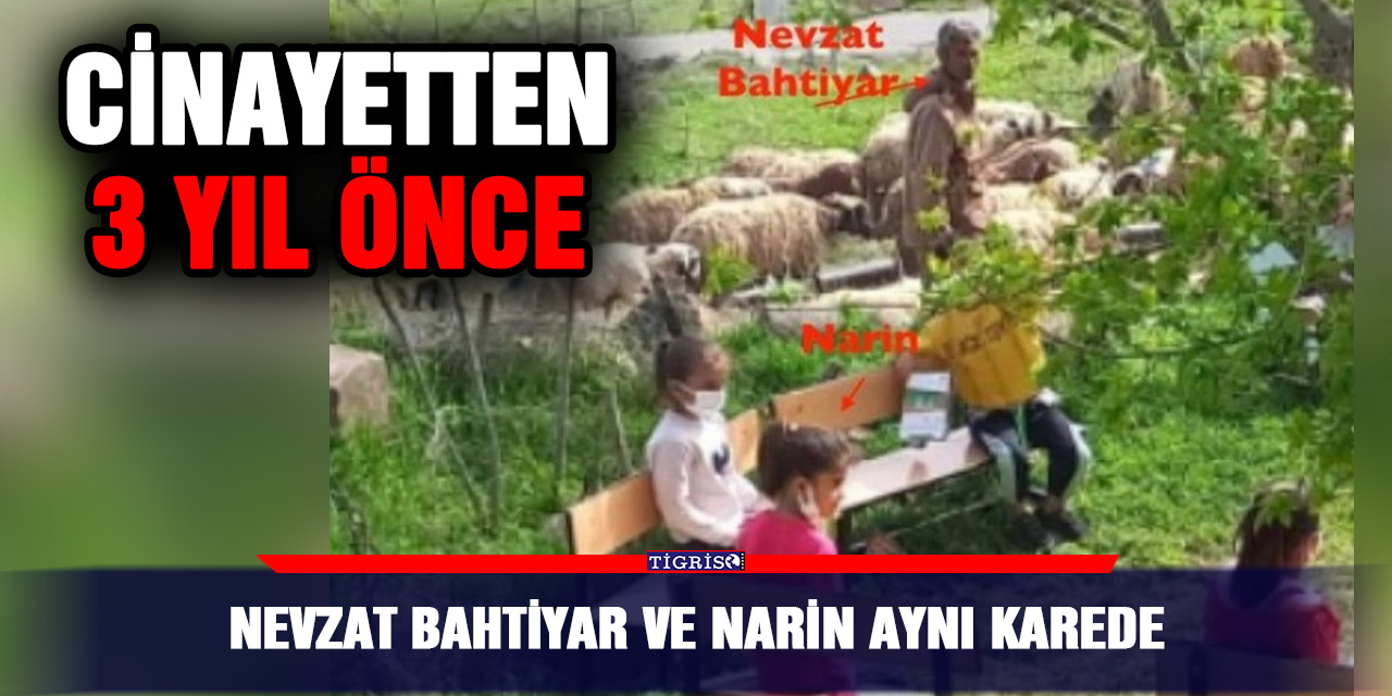 Nevzat Bahtiyar ve Narin aynı karede