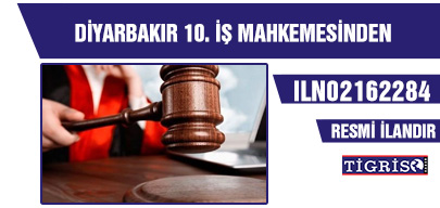 DİYARBAKIR 10. İŞ MAHKEMESİNDEN