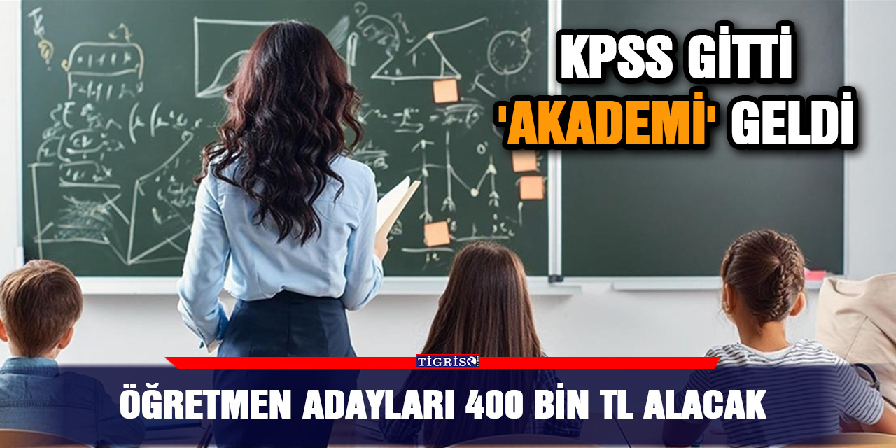 Öğretmen adayları 400 bin TL alacak