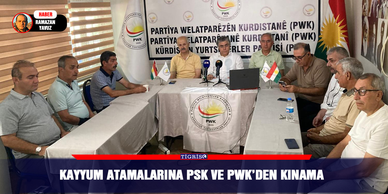 Kayyum atamalarına PSK ve PWK’den kınama