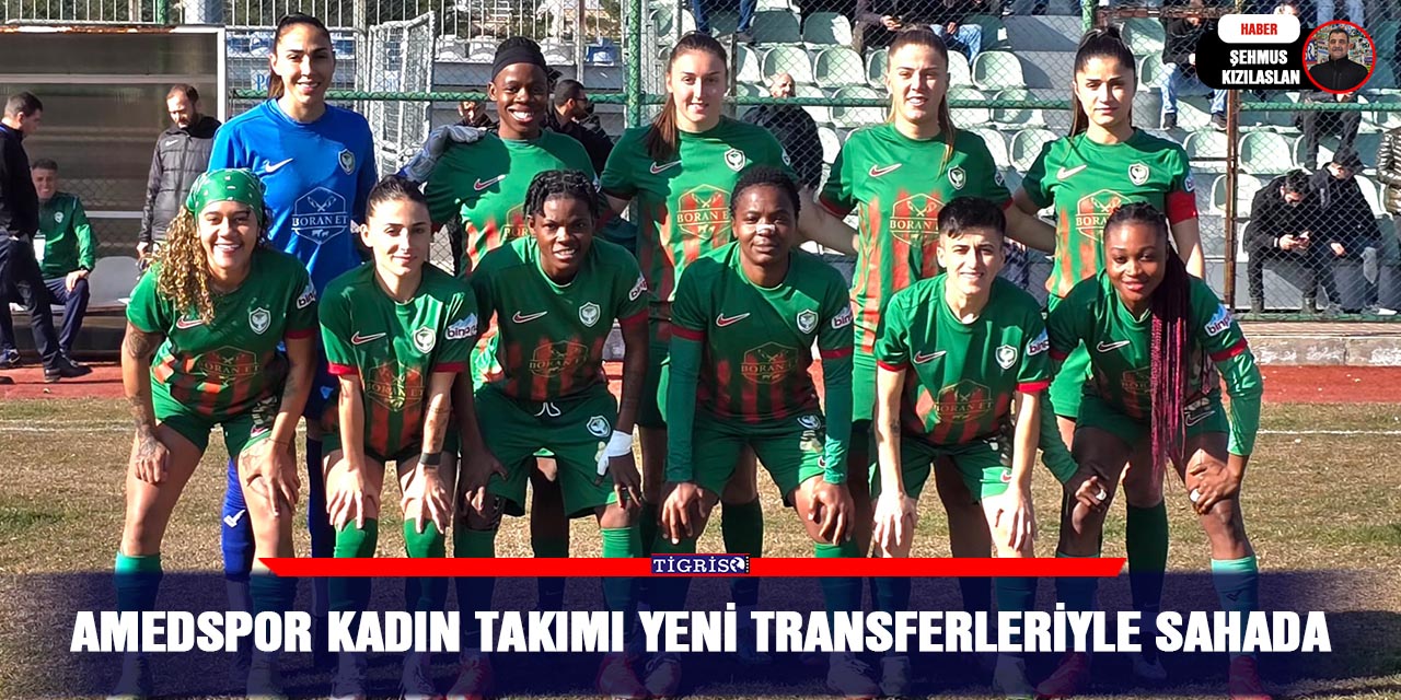 Amedspor kadın takımı yeni transferleriyle sahada