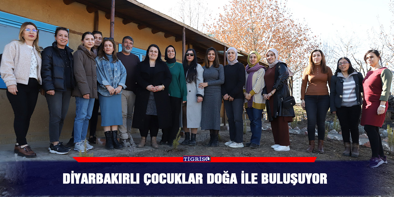 Diyarbakırlı çocuklar doğa ile buluşuyor