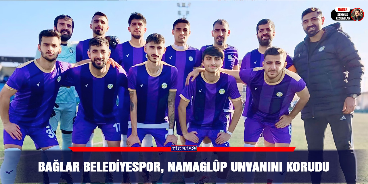 Bağlar Belediyespor, Namaglûp Unvanını Korudu