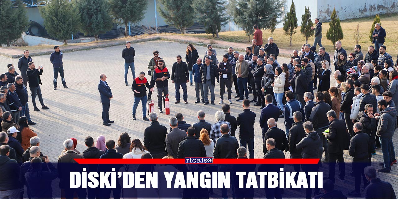 DİSKİ’den yangın tatbikatı