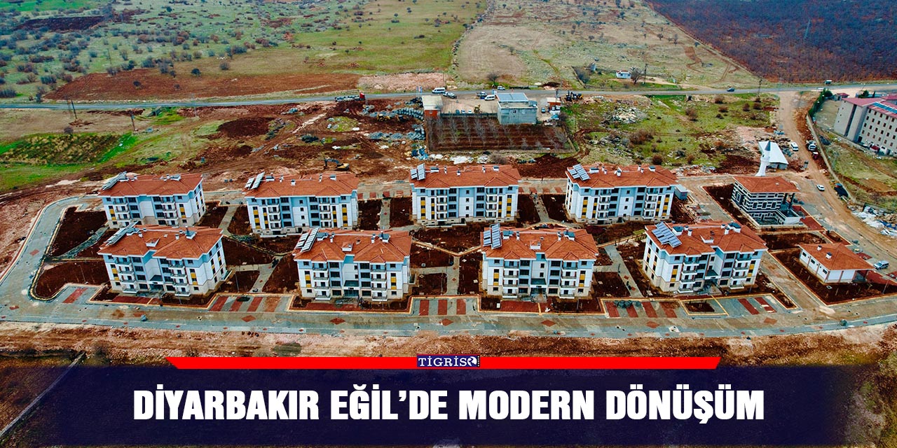 VİDEO - Diyarbakır Eğil’de Modern Dönüşüm