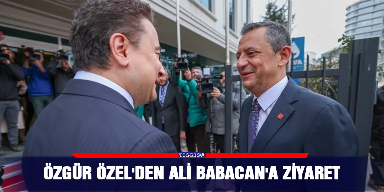 Özgür Özel'den Ali Babacan'a ziyaret