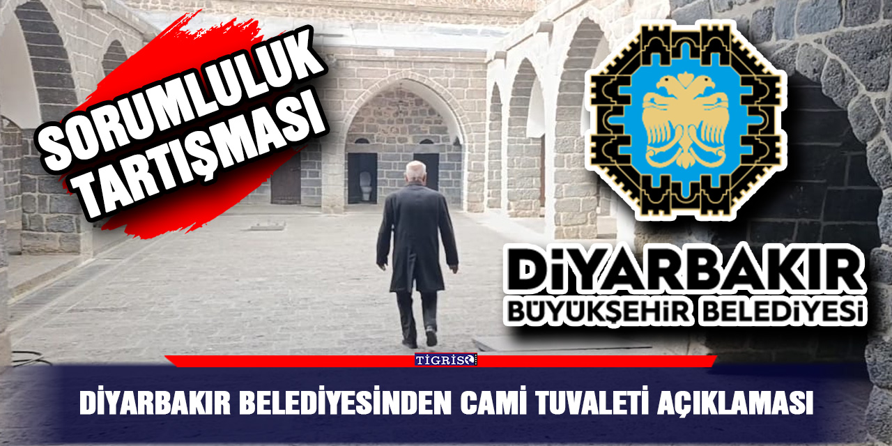 Diyarbakır Belediyesinden cami tuvaleti açıklaması