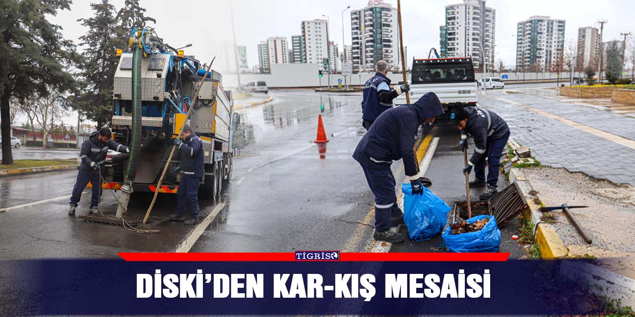 DİSKİ’den kar-kış mesaisi