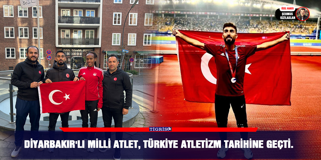 Diyarbakır'lı milli atlet, Türkiye Atletizm tarihine geçti.