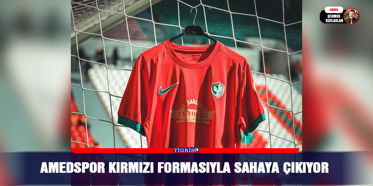 Amedspor Kırmızı Formasıyla Sahaya Çıkıyor