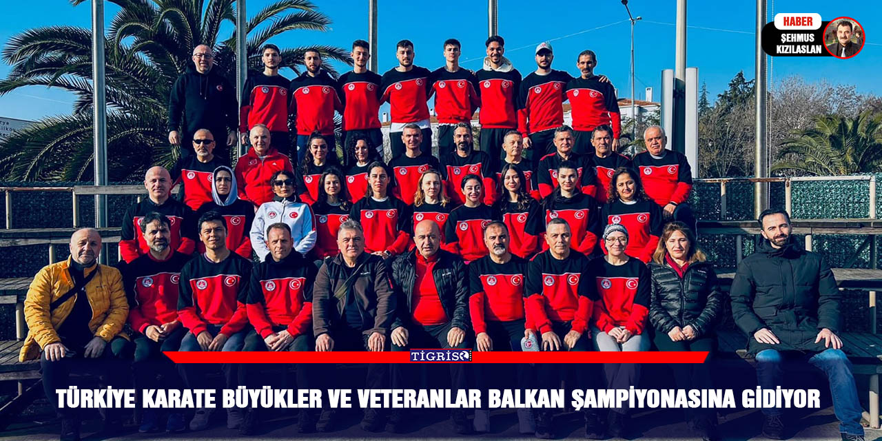 Türkiye Karate Büyükler ve Veteranlar Balkan şampiyonasına gidiyor