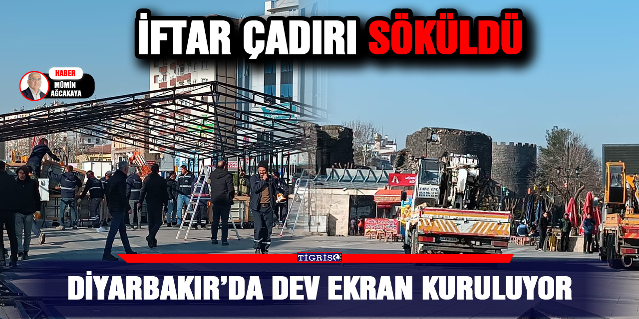 Diyarbakır’da dev ekran kuruluyor