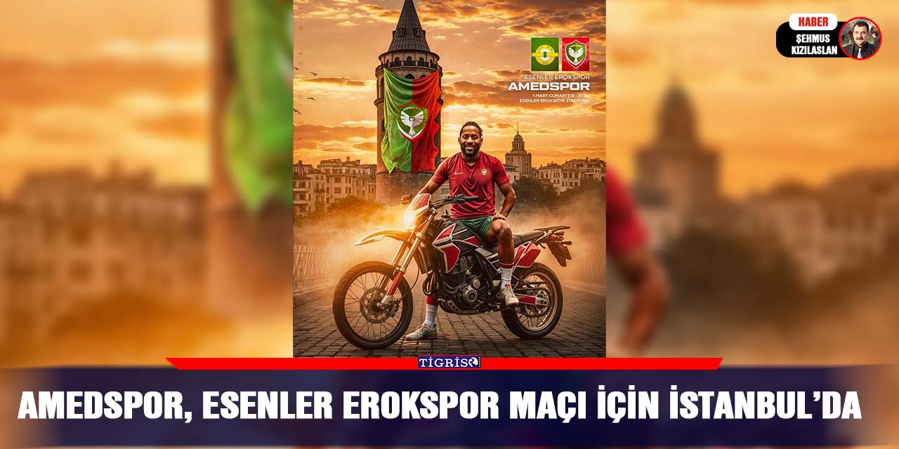 Amedspor, Esenler Erokspor Maçı İçin İstanbul’da