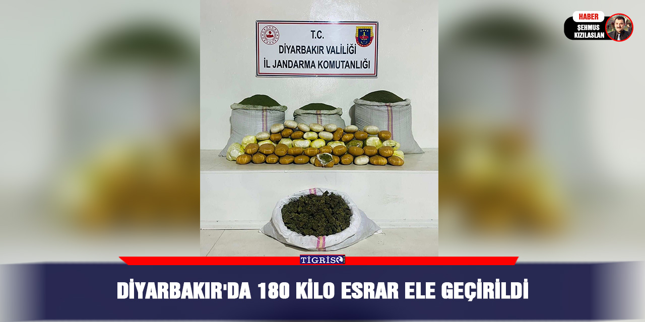 Diyarbakır'da 180 kilo esrar ele geçirildi